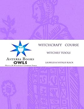 Paperback Witches' Tools: Eclectic Witchcraft Course Book