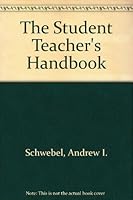 The Student Teacher's Handbook 0805821309 Book Cover