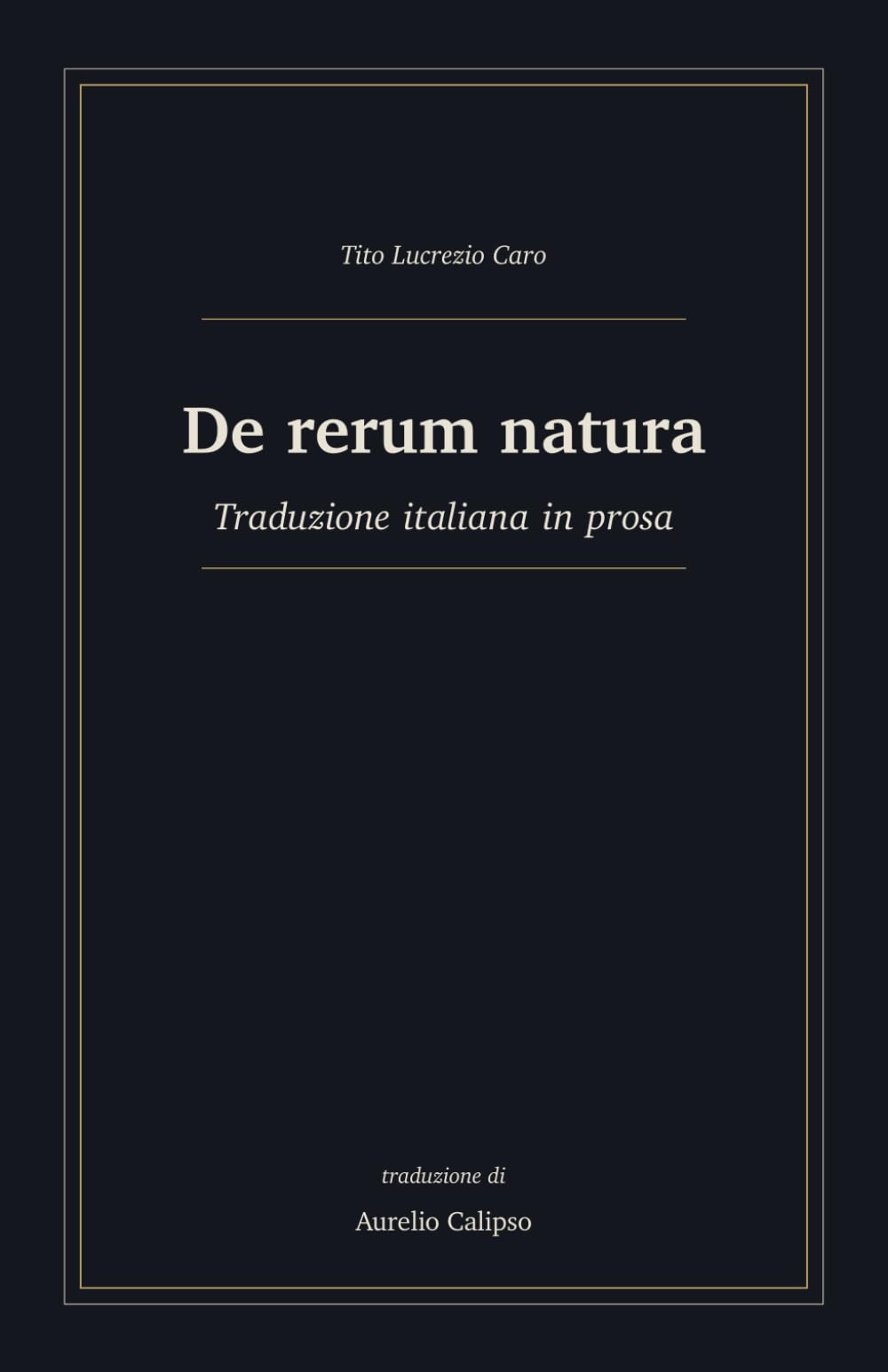 De rerum natura: Traduzione italiana in prosa (Avventure epiche)