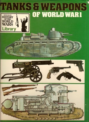 Tanks and Weapons of World War One (History of the World Wars Library) by Unnamed (1-Apr-1974) Hardcover