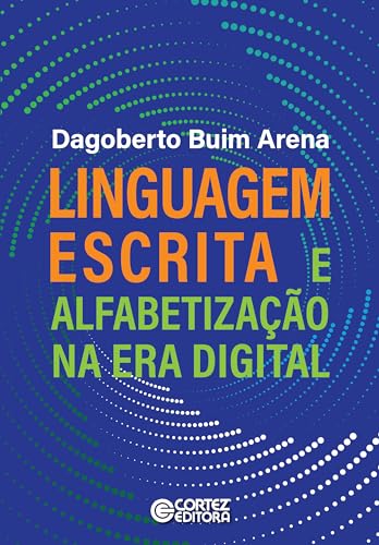 Linguagem escrita e alfabetização na era digital