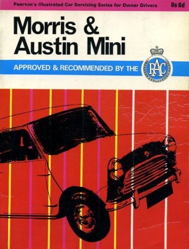Morris and Austin Mini: Including saloons, estate cars, vans and Coopers