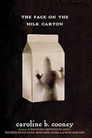 The Face on the Milk Carton (Janie Johnson Book 1)