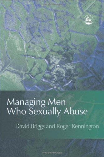 Managing Men Who Sexually Abuse
