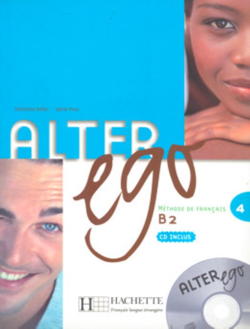 Alter Ego: Livre D'eleve (Methode de Francais) By Catherine Dollez