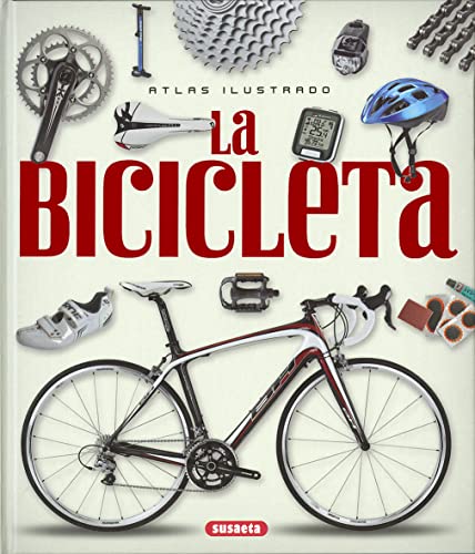 La bicicleta (Atlas Ilustrado)