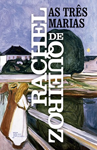 As três Marias - Queiroz, Rachel de