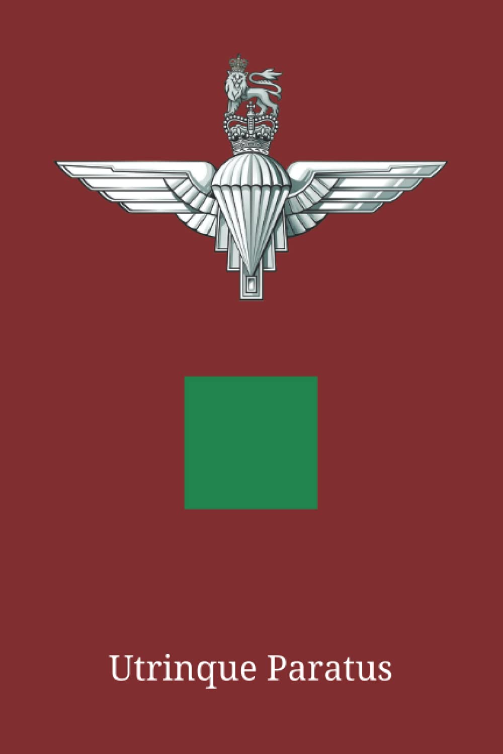 Parachute Regiment Notebook 3 Para: Utrinque Paratus