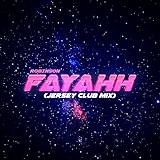 9. Fayahh (Jersey Club Remix)