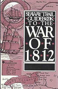 Paperback Seaway Trail Guidebook to the War of 1812 Book