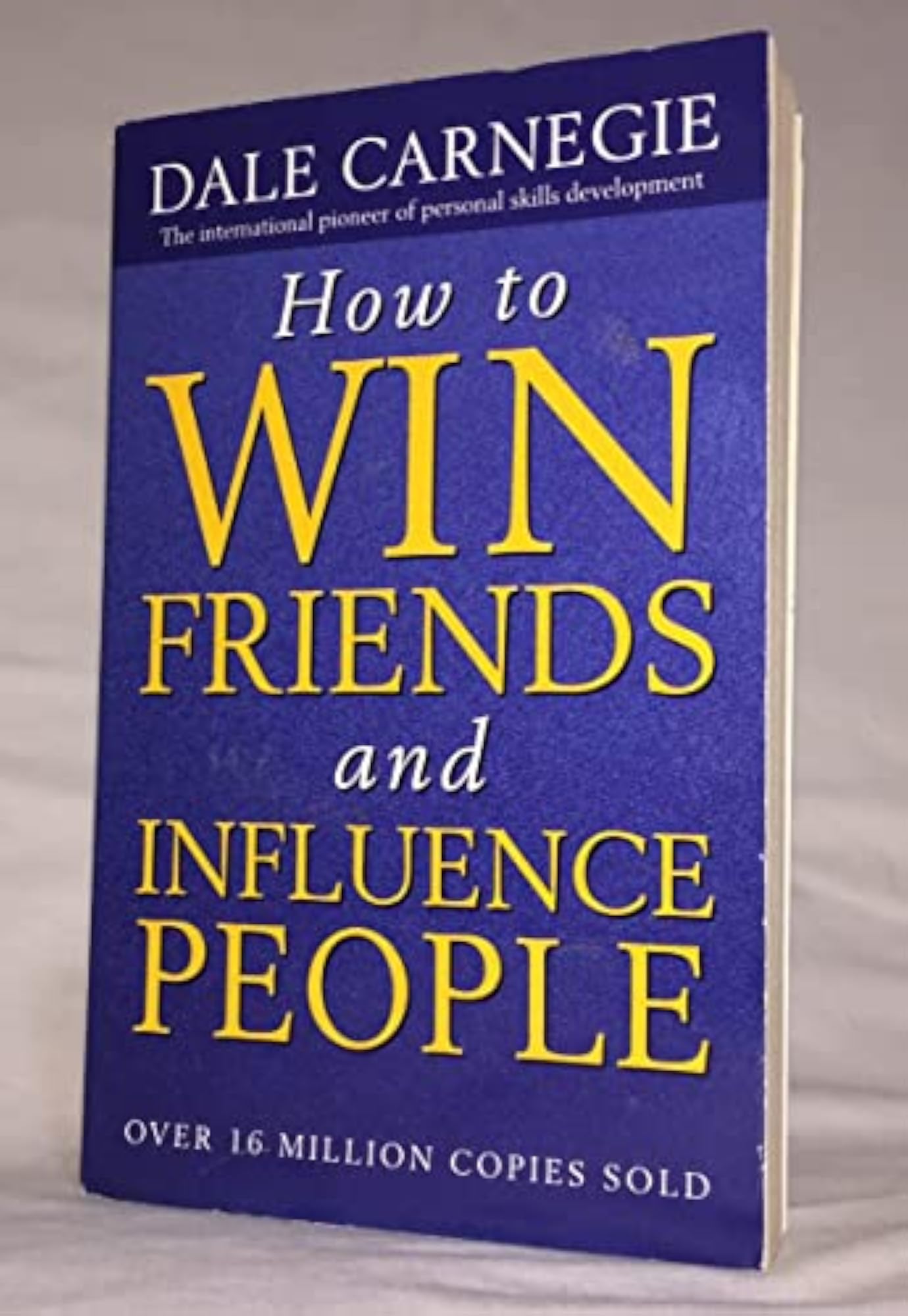 How to Win and Influence People