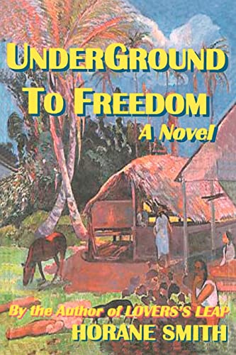 Underground to Freedom