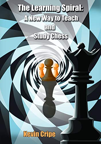 The Learning Spiral A New Way To Teach And Study Chess English Edition Ebook Cripe Kevin Hattie John Amazon De Kindle Shop