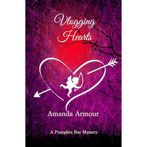 Vlogging Hearts Audiolibro Por Amanda Armour arte de portada