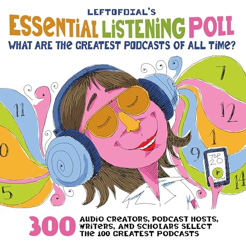 『Left of Dial Media's Alan Black on the Essential Listening Poll』のカバーアート