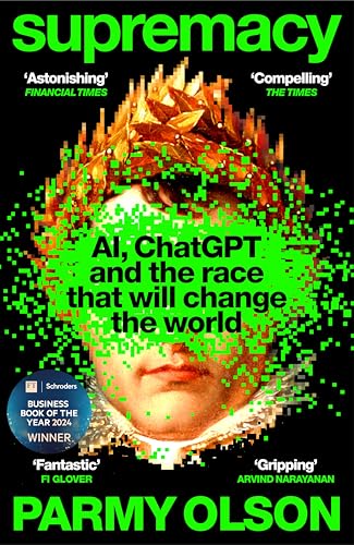 Supremacy: AI, ChatGPT and the race that will change...