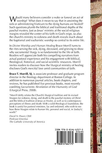 Pueblo Books Morrill Sj, Bruce T. Divine Worship And Human Healing: Liturgical Theology At The Margins Of Life And Death thumb #1
