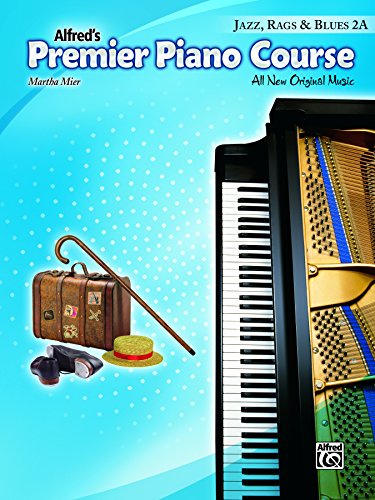 Premier Piano Course: Jazz, Rags & Blues Book 2A: All New Original Music (Piano)