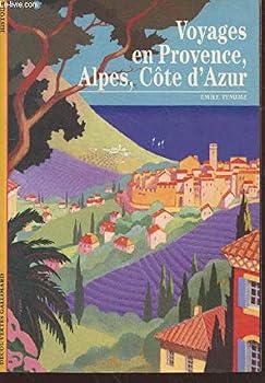 Paperback Voyages en Provence, Alpes, Côte d'Azur [French] Book