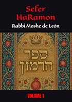 Sefer HaRamon: Rabbi Moshe de León - (VOLUME 1) B0F5QB2774 Book Cover
