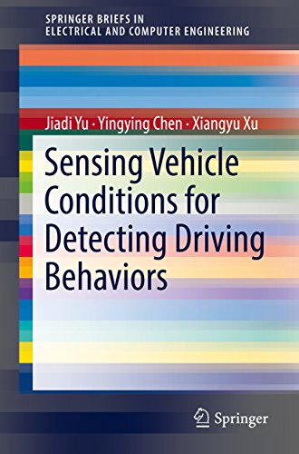 Sensing Vehicle Conditions for Detecting Driving Behaviors (SpringerBriefs in Electrical and Computer Engineering)