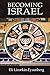 Becoming Israel: Rethinking the Genesis Stories from the Original Hebrew
