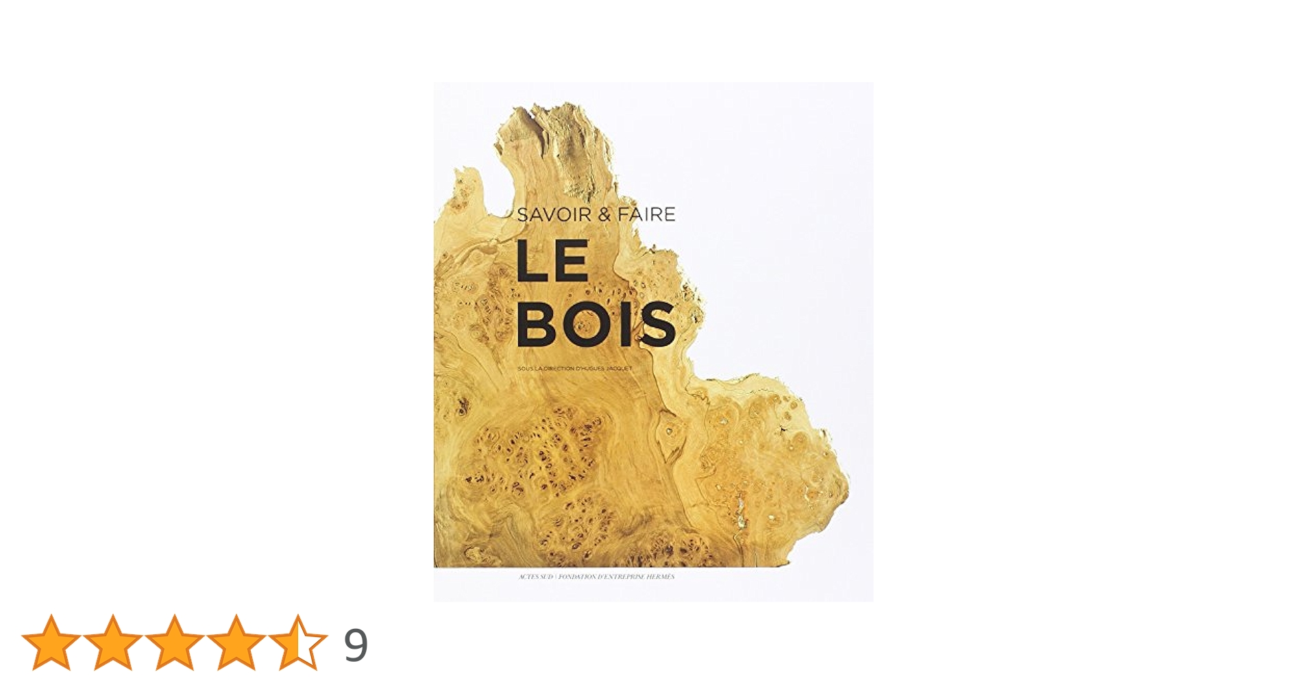Savoir & faire : le bois : Jacquet, Hugues, Collectif