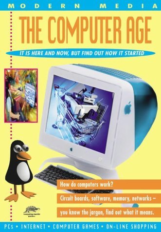 The Computer Age (Modern Media Series - Snapping Turtle Guides): Chris ...