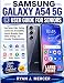 Samsung Galaxy A54 5G User Guide For Seniors: Easy Setup, Calls, Texting, Camera Use, Accessibility, Internet Browsing, Apps, Safety Settings, and Everyday Troubleshooting