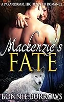 Mackenzie's Fate 1517716926 Book Cover