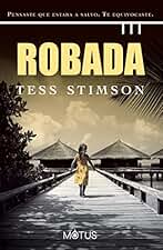 Robada (versión española): Pensaste que estaba a salvo. Te equivocaste