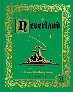 Neverland: A Fantasy Role-Playing Setting