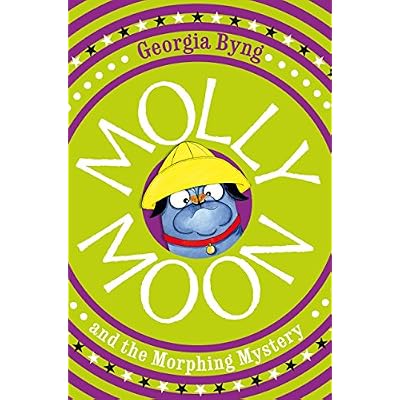 Molly Moon and the Morphing Mystery