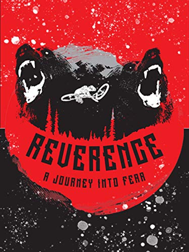 Reverence: A Journey Into Fear