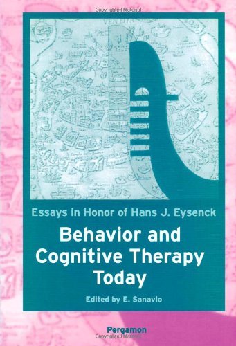 Behavior and Cognitive Therapy Today: Essays in Honor of Hans J. Eysenck: Essays in Honour of Hans J. Eysenck