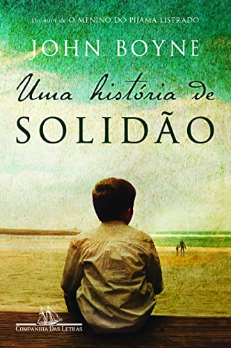 Uma história de solidão - Boyne, John