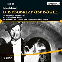 Die Feuerzangenbowle Hörbuch