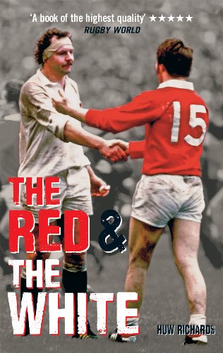Télécharger The Red & The White: A History of England vs Wales Rugby (English Edition) Livre PDF Gratuit