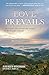 Love Prevails: One Couple's Story of Faith and Survival in the Rwandan Genocide