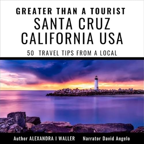 Greater Than a Tourist - Santa Cruz California USA cover art