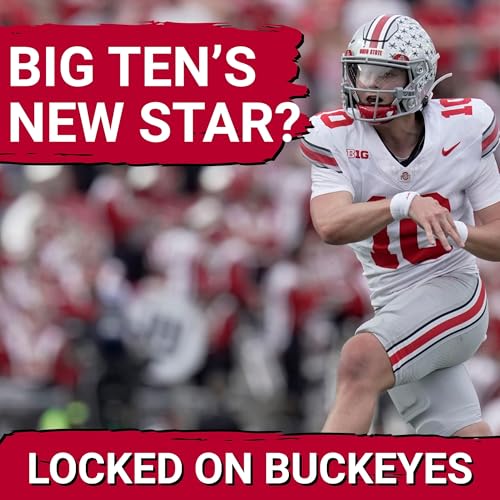 BREAKOUT: Ohio State's Julian Sayin Dominant Performance Earns DOUBLE Big Ten Honors cover art