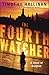 The Fourth Watcher: A Bangkok Thriller (Poke Rafferty Thriller Book 2)