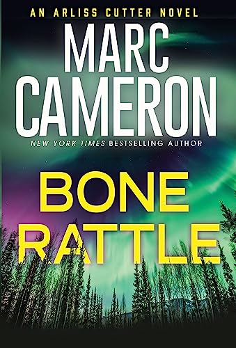 Bone Rattle: A Riveting Novel of Suspense (An Arliss Cutter Novel Book 3)