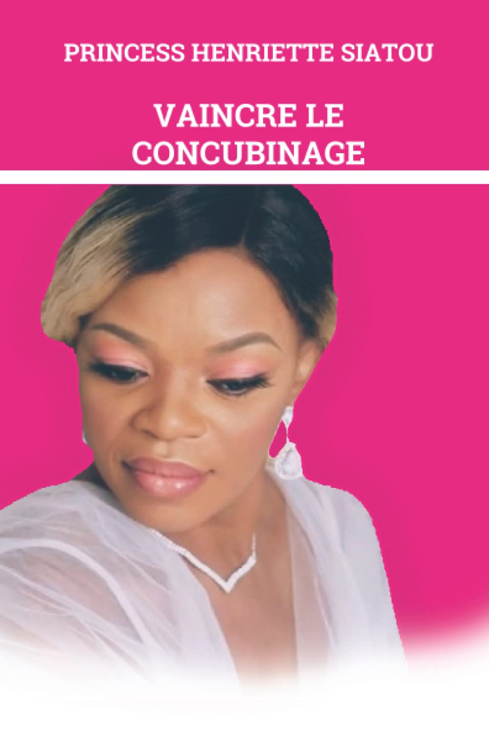 VAINCRE LE CONCUBINAGE