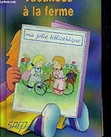 Vacances à la ferme 2737271703 Book Cover