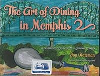 The Art of Dining in Memphis 2 0977322637 Book Cover