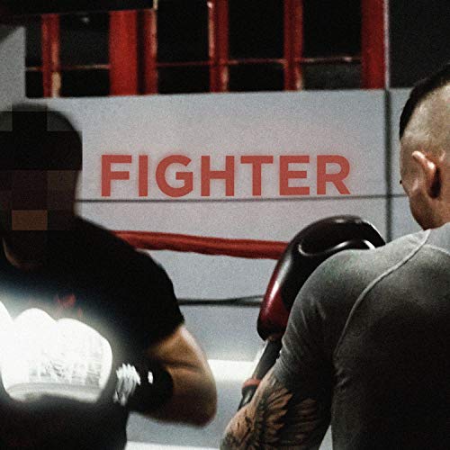 Fighter [Explicit]
