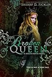 The Broken Queen (Stolen Empire)