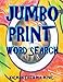 Jumbo Print Word Search: 111 Large Print Word Search Puzzles