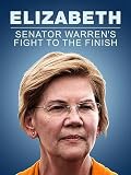 Elizabeth: Senator Warren's Fight To The Finish